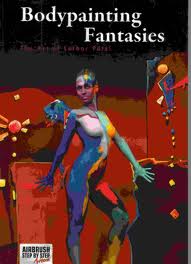 "BODYPAINTING FANTASIES" Manuale di illustrazioni body painting di Lothar Poetzl